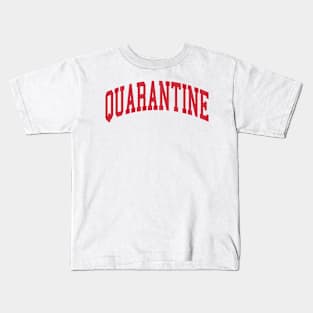 Red Quarantine Kids T-Shirt